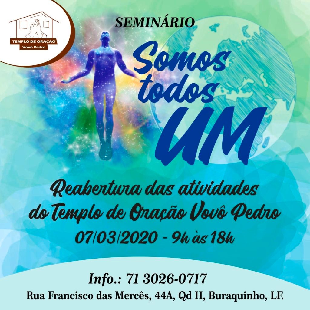 Seminário de reabertura das atividades do Templo de Oração Vovô Pedro 2020