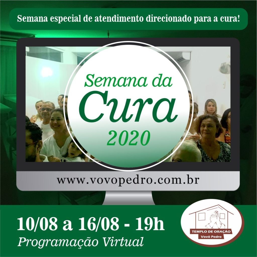 Semana da Cura Vovô Pedro 2020